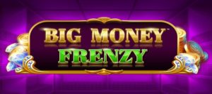 Big Money Frenzy Slot Review NZ