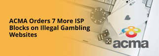 ACMA Orders 7 More ISP Blocks on Gambling Websites